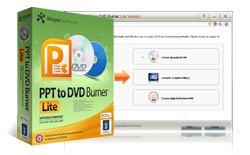 Moyea PPT to DVD Burner Lite Burn PPT to DVD & Convert PPT to Video